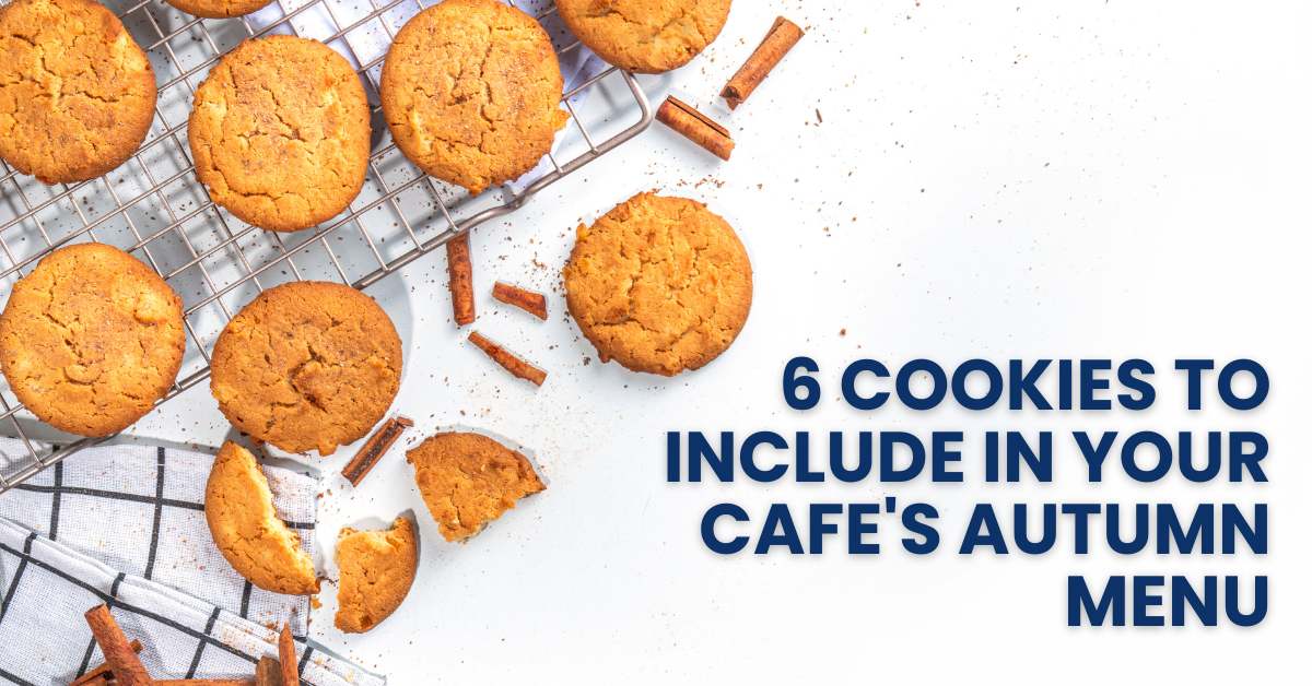 6 of the Best Cookies to Include in Your Cafe's Autumn Menu